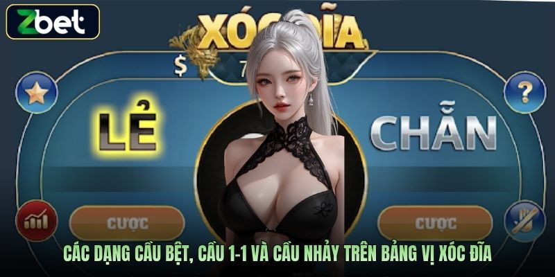 Các dạng cầu bệt, cầu 1-1 và cầu nhảy trên bảng vị xóc đĩa